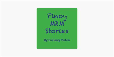 litos m2m stories|Pinoy M2M Stories (podcast) .